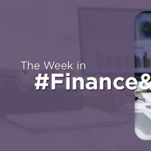 The Week in Finance
